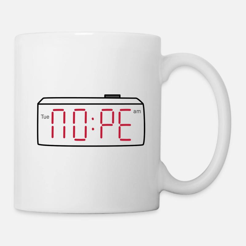 Nope Wecker - Tasse - Weiß