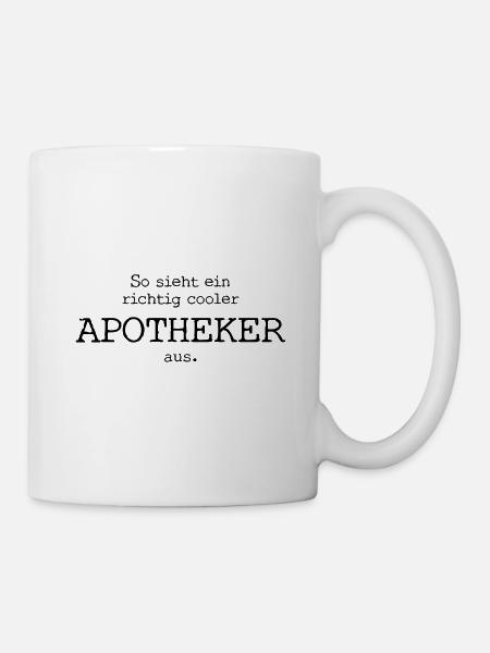 So sieht ein richtig cooler Apotheker aus 912 - Tasse - Weiß