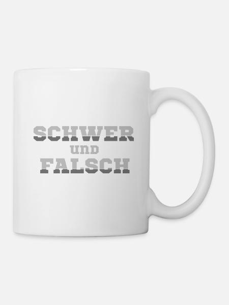Schwer und falsch Kraftsport Bodybuilding Spruch - Tasse - Weiß