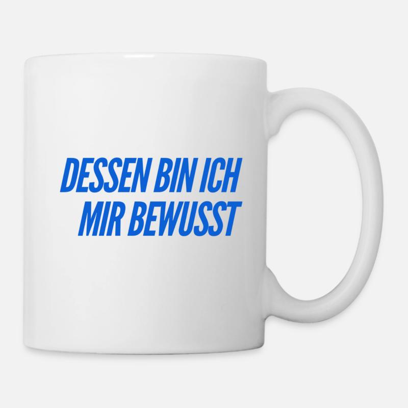 Bewusstsein ist alles - Tasse - Weiß