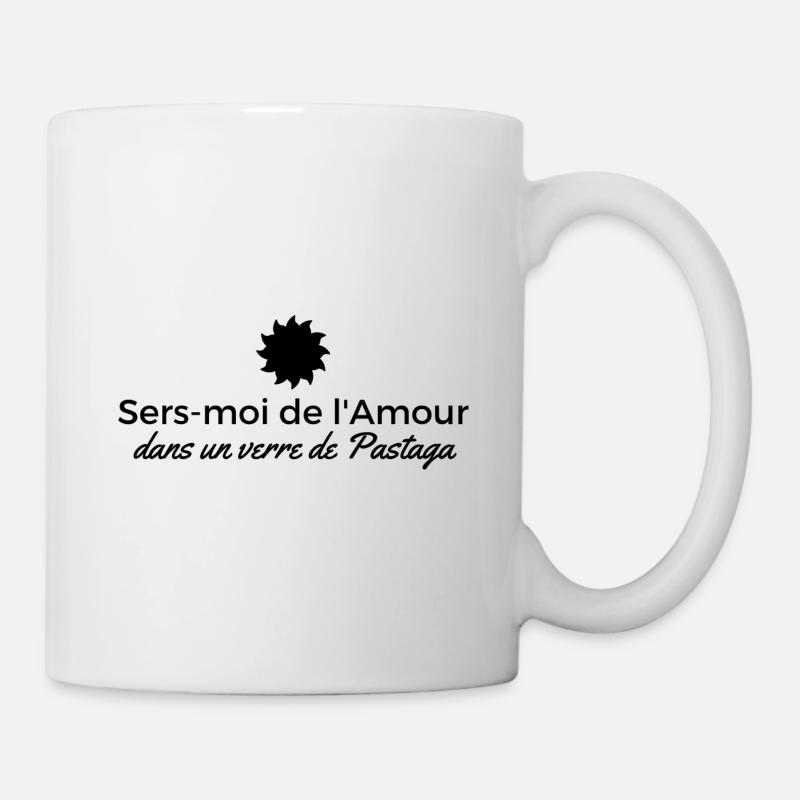 Sers moi de l'amour dans un verre de pastaga - Mug blanc - blanc