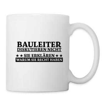 Bauleiter Beruf Lustiger Spruch Baustelle Geschenk - Tasse - Weiß - Rechts
