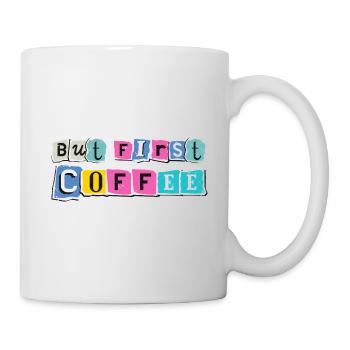 But first Coffee - Coffee lover Grunge Design - Mug - white - Right