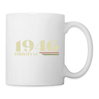 Original 1946 Jahrgang 1946 Geburtstag 1946 Retro - Tasse - Weiß - Rechts