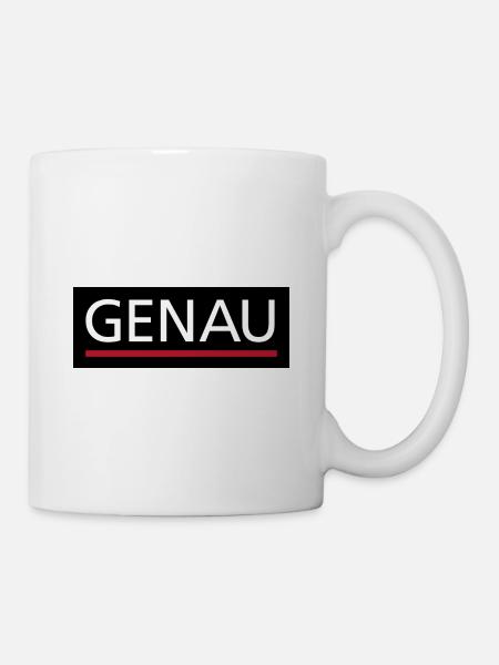 genau - Tasse - Weiß