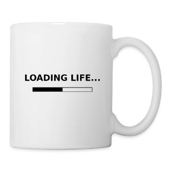 Loading Life - Tasse - Weiß - Rechts