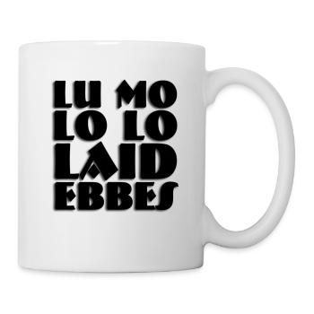 lo laid ebbes saarländisch - Tasse - Weiß - Rechts