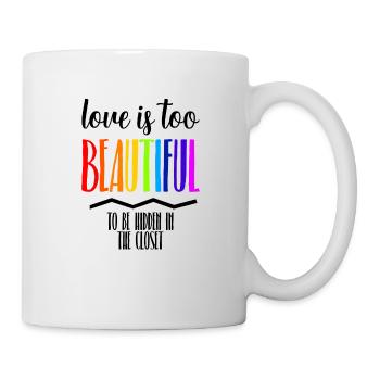 Love is beautiful LGBT Gay Pride CSD Regenbogen - Tasse - Weiß - Rechts