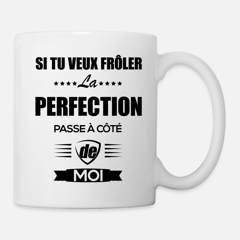 PERFECTION A COTE DE MOI - Mug blanc - blanc