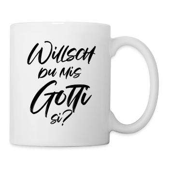 Willsch du mis Gotti si Patentante Taufgotti Götti - Tasse - Weiß - Rechts