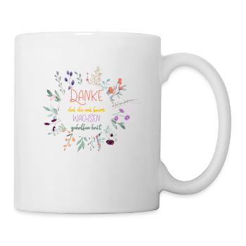 Danke das du uns beim Wachsen geholfen hast! - Tasse - Weiß - Rechts
