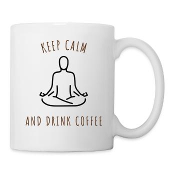 keep calm and drink coffee - Tasse - Weiß - Rechts