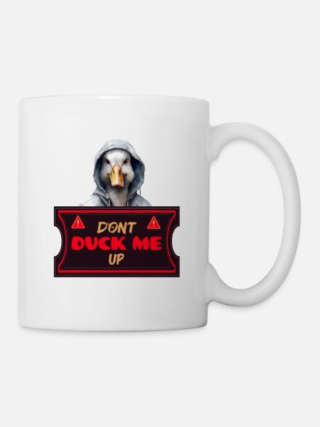 Don't duck me up lustige Ente im Kapuzenpulli - Tasse - Weiß