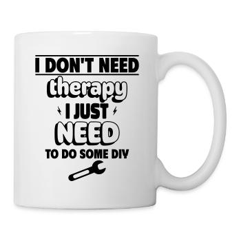 No therapy needed, just handicrafts - Mug - white - Right