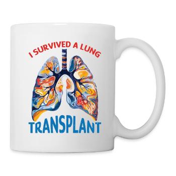 I Survived A Lung Transplant 2 - Tasse - Weiß - Rechts