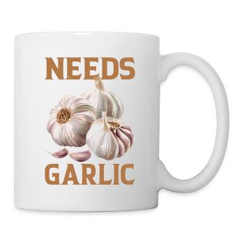 Needs More Garlic - Tasse - Weiß - Rechts