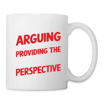 I'm Just Providing The Teen Perspective - Tasse - Weiß - Rechts