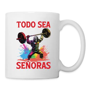 Todo Sea Por Las Señoras - Tasse - Weiß - Rechts