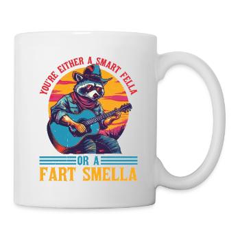 You're Either A Smart Fella Or A Fart Smella 2 - Tasse - Weiß - Rechts