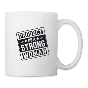 Product Of A Strong Woman 14 - Tasse - Weiß - Rechts