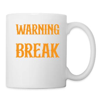 Warning I Break Stuff 23 - Tasse - Weiß - Rechts