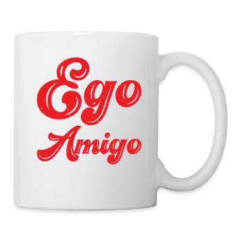 Your Ego Is Not Your Amigo 81 - Tasse - Weiß - Rechts