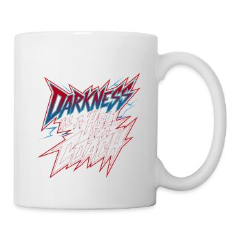 Darkness Is A Hell Of A Coach 10 - Tasse - Weiß - Rechts