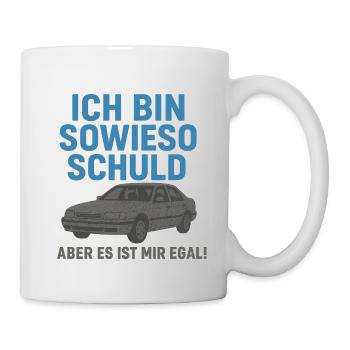 Ich bin sowieso Schuld – Lustiges Auto-Shirt - Tasse - Weiß - Rechts