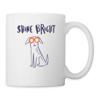 Shine bright boy girl, cute, tea dog dog - Mug - white - Right