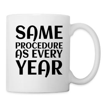 Same procedure as every year 04 - Tasse - Weiß - Rechts