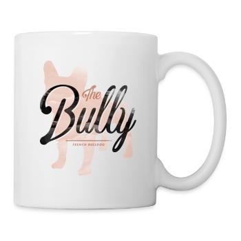 Bully mit Schriftzug - Tasse - Weiß - Rechts