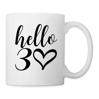 30. Geburtstag Tank Women Hallo - Tasse - Weiß - Rechts