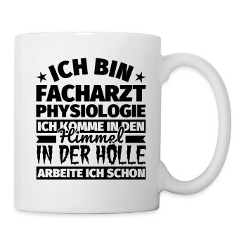 Facharzt Physiologie Geschenk lustig Himmel Hölle - Tasse - Weiß - Rechts