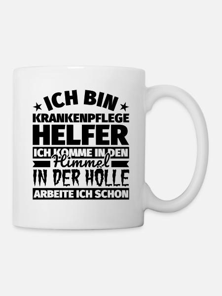 Krankenpflegehelfer Geschenk lustig Himmel Hölle - Tasse - Weiß