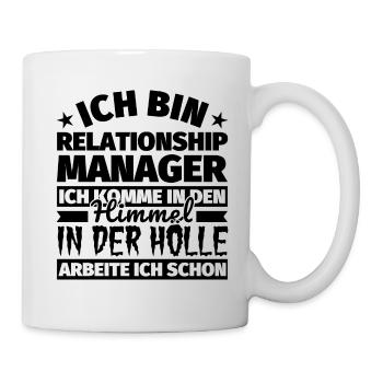 Relationship Manager Geschenk lustig Himmel Hölle - Tasse - Weiß - Rechts