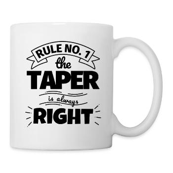 TAPER lustiges Geschenk - Tasse - Weiß - Rechts