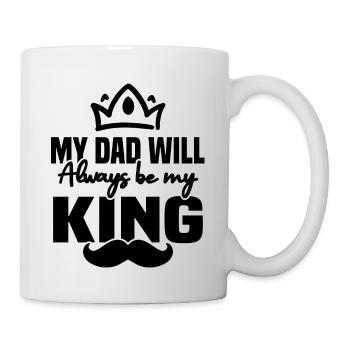 My father will always be my king - Mug - white - Right