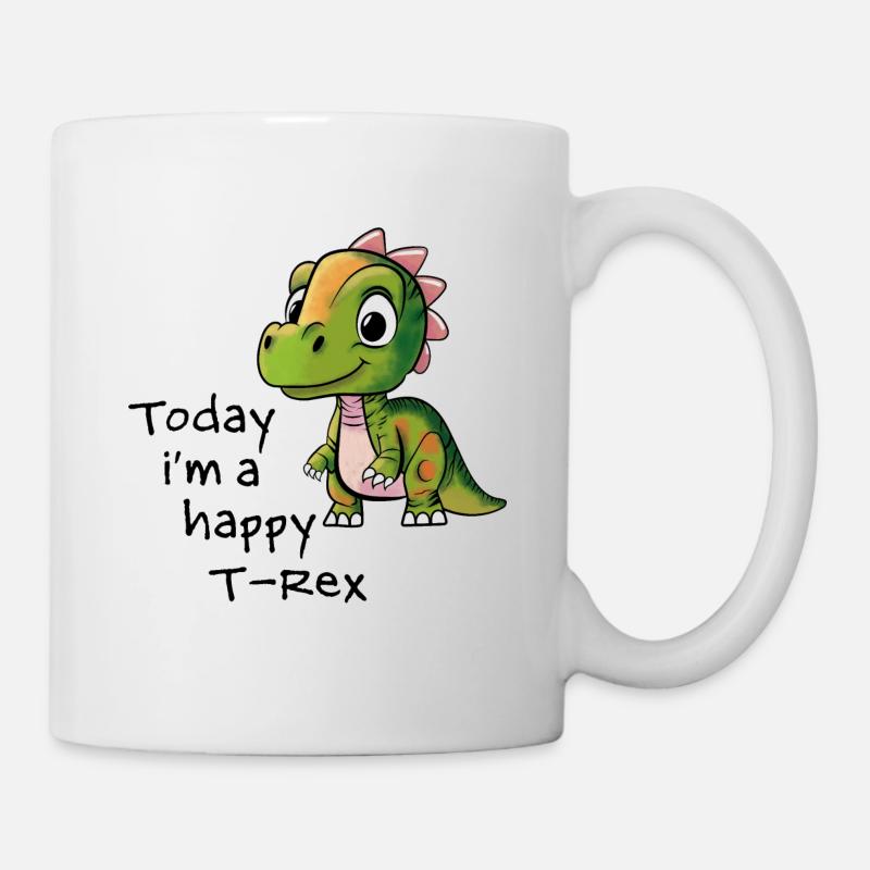 Today i am a happy T-Rex - Tasse - Weiß