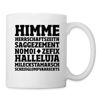 Fluch auf bayerisch Geschenk - Tasse - Weiß - Rechts