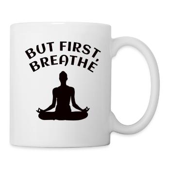 YOGA: But First Breathe - Mug - white - Right
