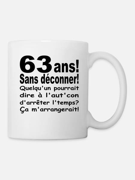 BIRTHDAY 63 YEARS,HUMOR DESIGN,MAN AND WOMAN - Mug - white