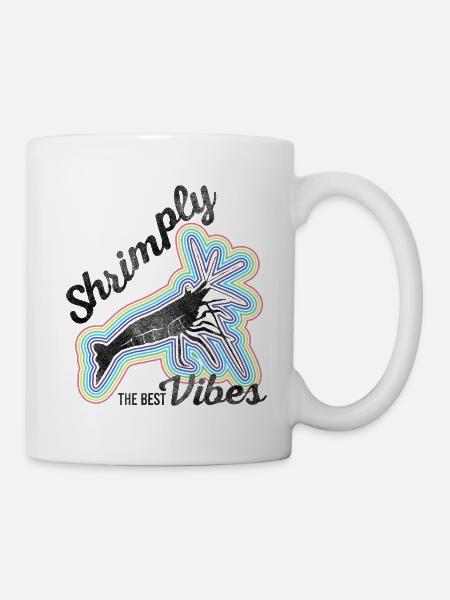 Shrimply the best vibes - Tasse - Weiß