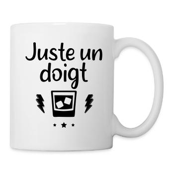 Juste un doigt, idée cadeau, alcool, apéro, humour - Mug blanc - blanc - Droite