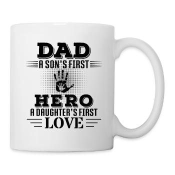Vater des Sohns Held, der Tochter erste Liebe - Tasse - Weiß - Rechts