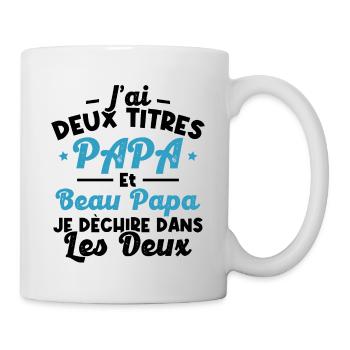 J'ai deux titres papa et beau papa - Mug blanc - blanc - Droite