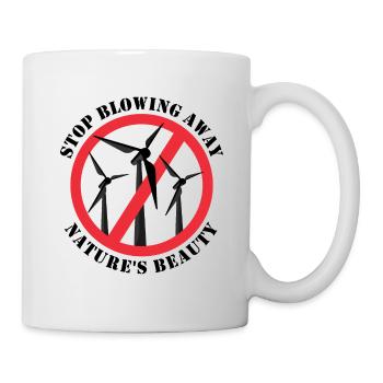 Anti wind energy, Stop wind power, No Wind turbine - Mug - white - Right