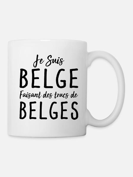 Je Suis Belge Faisant Des Trucs De Belges - Mug blanc - blanc