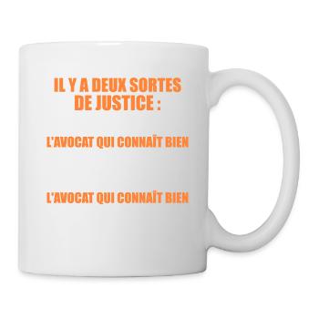 Es gibt zwei Arten von Gerechtigkeits-/Humor-Anwälten - Tasse - Weiß - Rechts