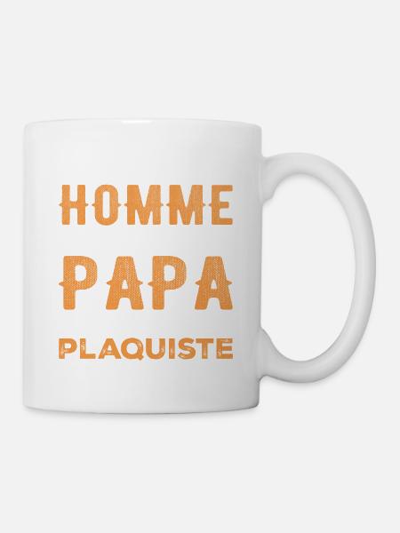Un Vrai Homme N est Que Papa et Plaquiste - Mug blanc - blanc
