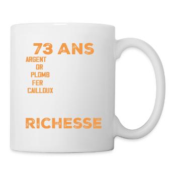 73 Jahre alt lustiges Geburtstagsgeschenk 73 Jahre altes Geschenk - Tasse - Weiß - Rechts
